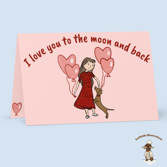 St. Valentin Greeting Card with Cute Dachshund & Girl - I Love You to the Moon and Back, Dog Lover Gift