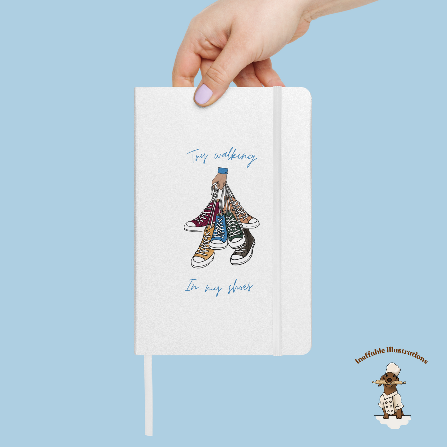 Try Walking in My Shoes Hardcover Notebook, Hand Drawn Shoes Illustration, Inspirational Gift for Hikers & Dreamers